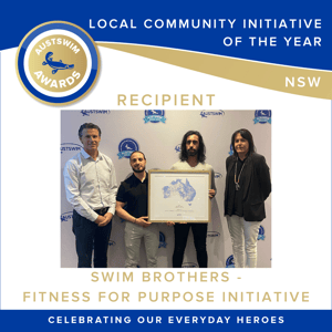 AUSTSWIM Local Community Initiative of the Year - Swim Brothers - Fitness for Purpose Initiative