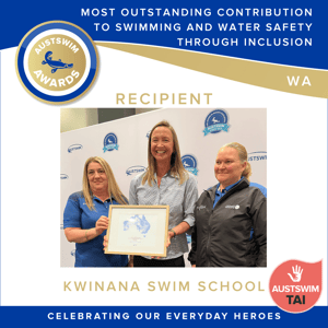 AUSTSWIM Most Outstanding Contribution to swimming and water safety through inclusion - Kwinana Swim School