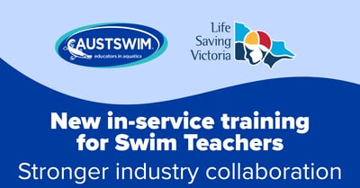 AUSTSWIM and Life Saving Victoria launch new swim teacher development initiative